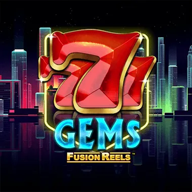 777 Gems Fusion Reels